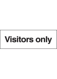 Visitors only sign