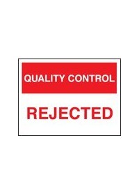 QC rejected sign